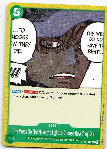 The Weak Do Not Have the Right to Choose How They Die - One Piece Card Game #OP10-040