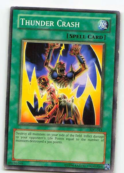 Thunder Crash - Invasion of Chaos #IOC-043