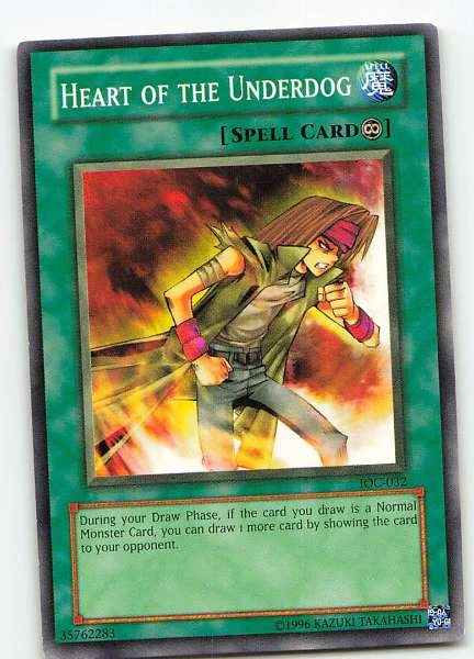 Heart of the Underdog - Invasion of Chaos #IOC-032