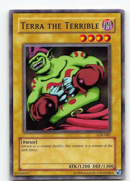 Terra the Terrible - Legend of Blue Eyes White Dragon #LOB-080