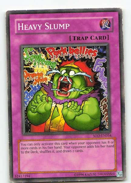Heavy Slump - Soul of the Duelist #SOD-EN054