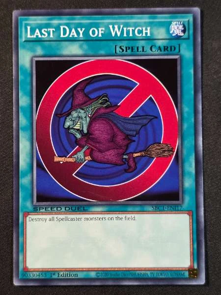 Last Day of Witch - Speed Duel: Battle City #SBC1-EN117