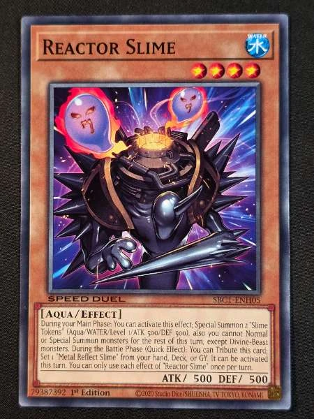 Reactor Slime - Speed Duel: Battle City #SBC1-EN005