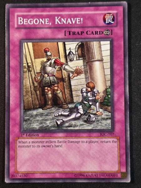 Begone, Knave! - Invasion of Chaos #IOC-107