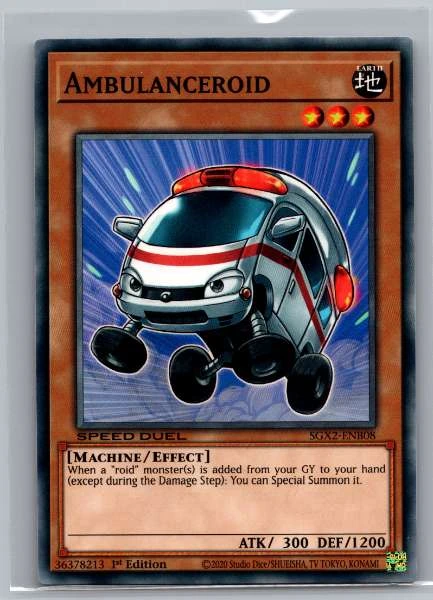 Ambulanceroid - Speed Duel GX: Midterm Paradox #SGX2-ENB08