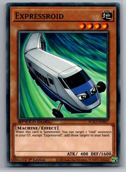 Expressroid - Speed Duel GX: Midterm Paradox #SGX2-ENB07