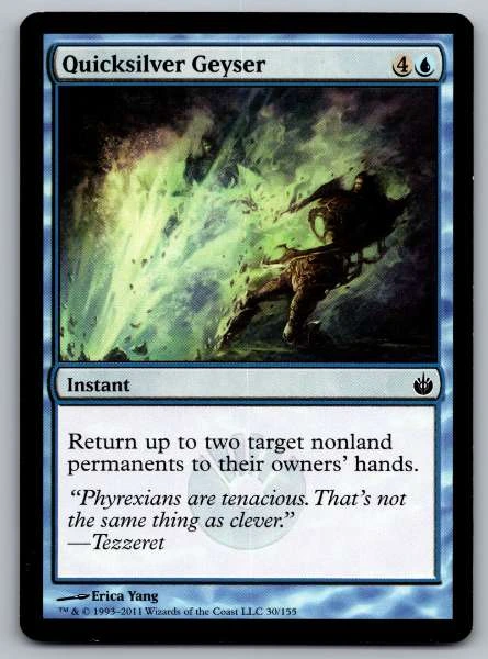 Quicksilver Geyser - Mirrodin Besieged #30/155