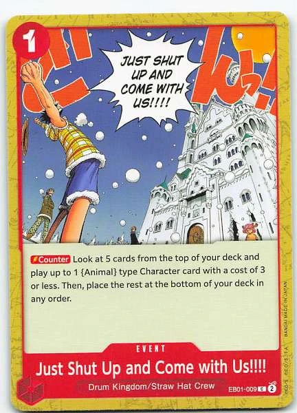 Just Shut Up and Come with Us!!!! - Extra Booster Memorial Collection #EB01-009
